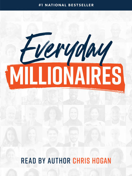 Title details for Everyday Millionaires by Chris Hogan - Available